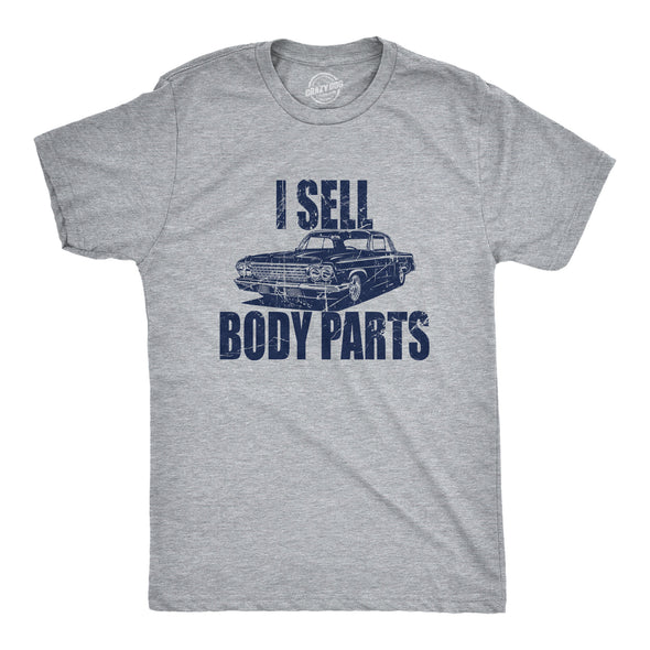 Mens I Sell Body Parts T Shirt Funny Mechanic Car Lover Joke Tee For Guys