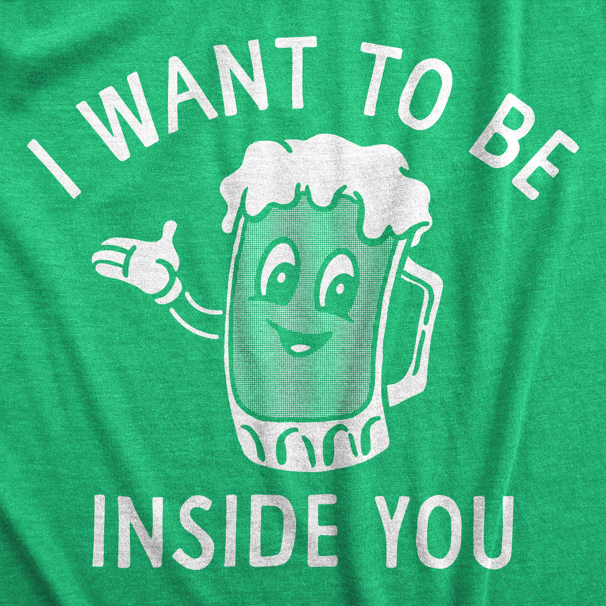 Mens I Want To Be Inside You T Shirt Funny Cold Beer Mug Drinking Sex Joke Tee For Guys