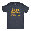 Mens Ill Go But Im Complaining The Whole Time T Shirt Funny Introverted Joke Tee For Guys