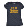 Womens Ill Go But Im Complaining The Whole Time T Shirt Funny Introverted Joke Tee For Ladies
