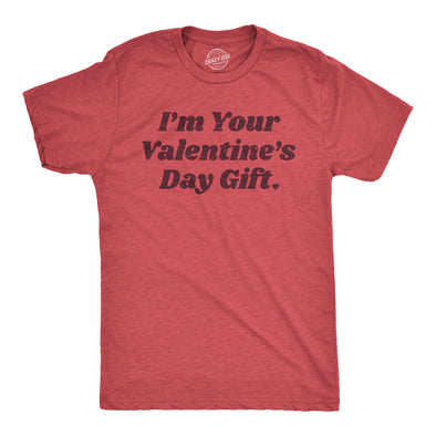 Mens Im Your Valentines Day Gift Funny Valentine Lovers Joke Tee For Guys