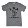 Mens IBS I Be Shittin T Shirt Funny Irritable Bowel Syndrome Pooping Joke Tee For Guys