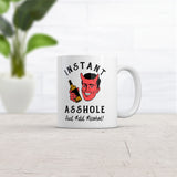 Instant Asshole Just Add Alcohol Mug Funny Drinking Jerk Devil Novelty Cup-11oz