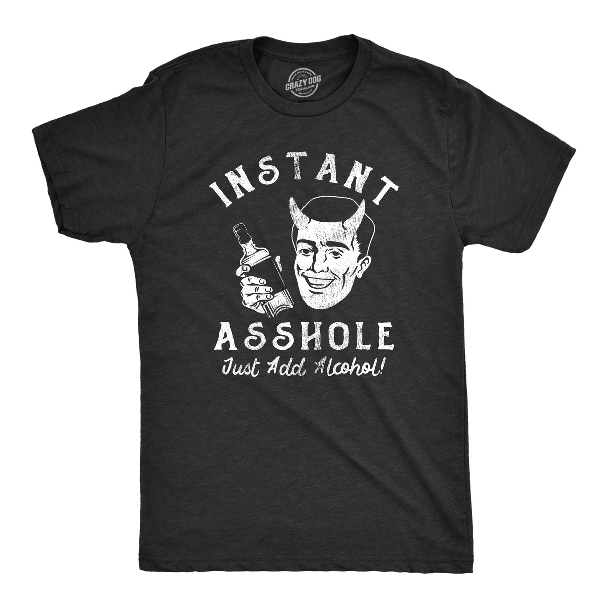 Mens Instant Asshole Just Add Alcohol T Shirt Funny Drinking Joke Drunken Jerk Tee For Guys