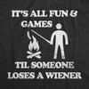 Mens Its All Fun And Games Til Someone Loses A Wiener T Shirt Funny Cookout Campfire Hot Dog Joke Tee For Guys