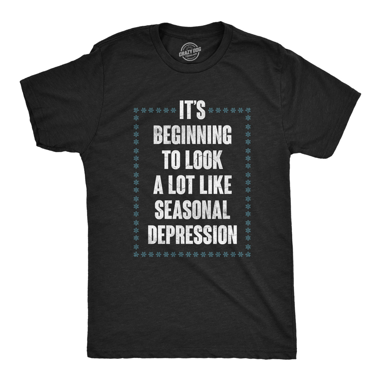 Mens Its Beginning to Look A Lot Like Seasonal Depression T Shirt Funny Winter Mental Health Joke Tee for Guys