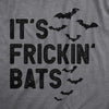 Womens Its Frickin Bats T Shirt Funny Halloween Spooky Season Bat Lovers Tee For Ladies