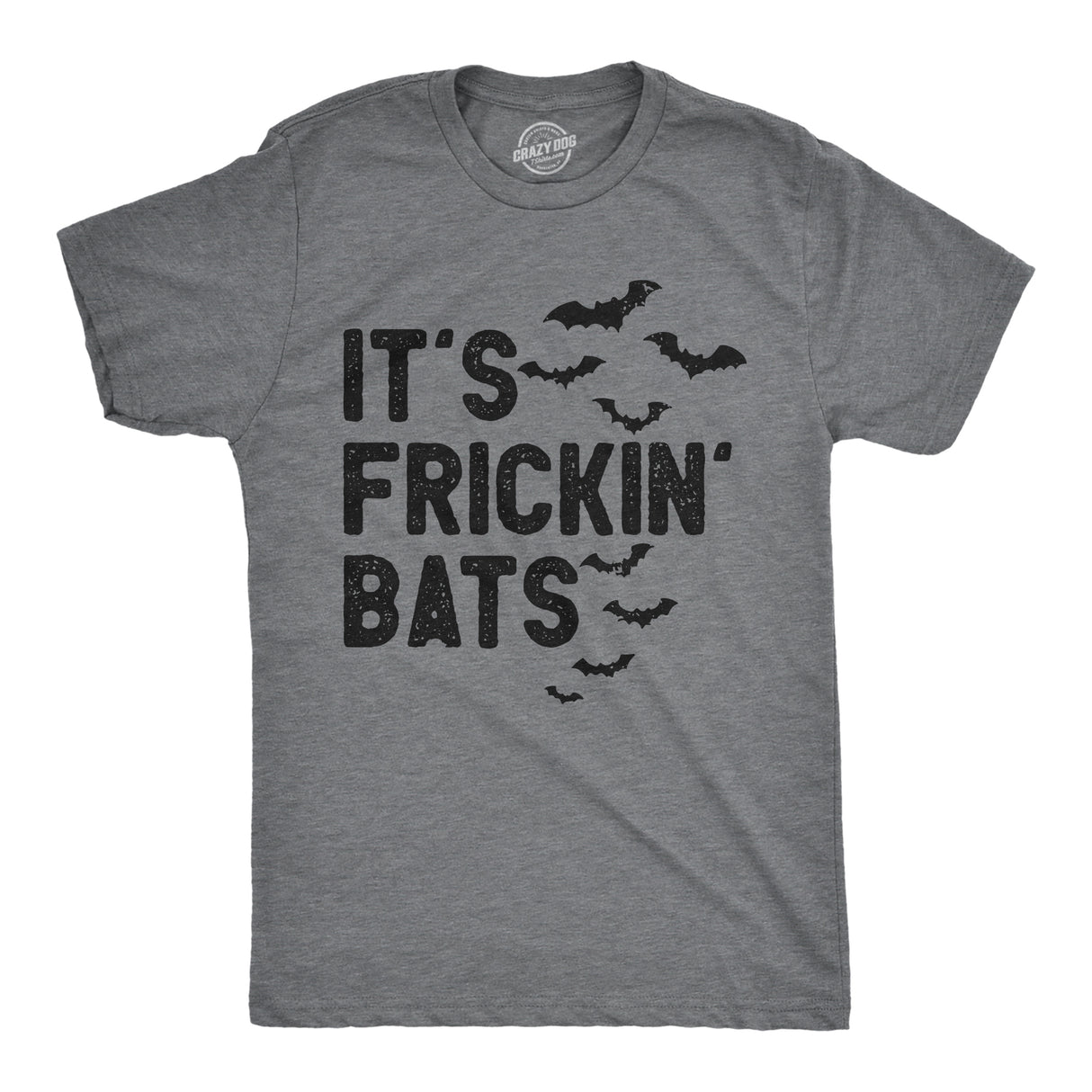 Mens Its Frickin Bats T Shirt Funny Halloween Spooky Season Bat Lovers Tee for Guys