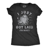 Womens I Just Got Laid to Rest T Shirt Funny Halloween Death Sex Joke Tee for Ladies