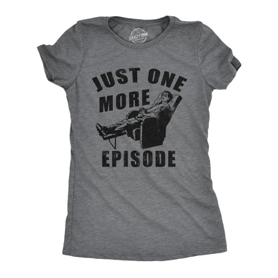 Womens Just One More Episode T Shirt Funny TV Binge Watching Joke Tee For Ladies