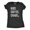 Womens  Kids Coffee Chaos T Shirt Funny Caffeine Lovers Parenting Mothers Day Gift Tee For Ladies