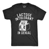 Mens Lactose Intolerant In Denial T Shirt Funny Milk Product Lovers Joke Tee For Guys