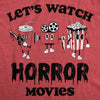 Womens Lets Watch Horror Movies T Shirt Funny Spooky Scary Film Lovers Tee For Ladies