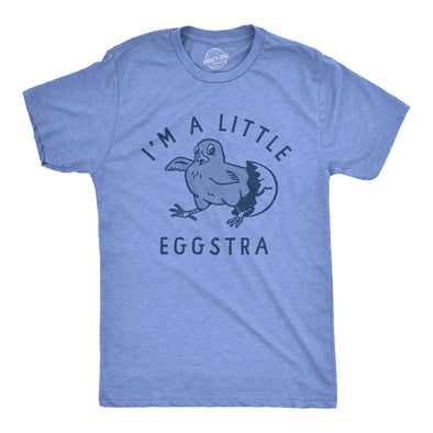Mens Im A Little Eggstra T Shirt Funny Hatching Egg Being Extra Joke Tee For Guys