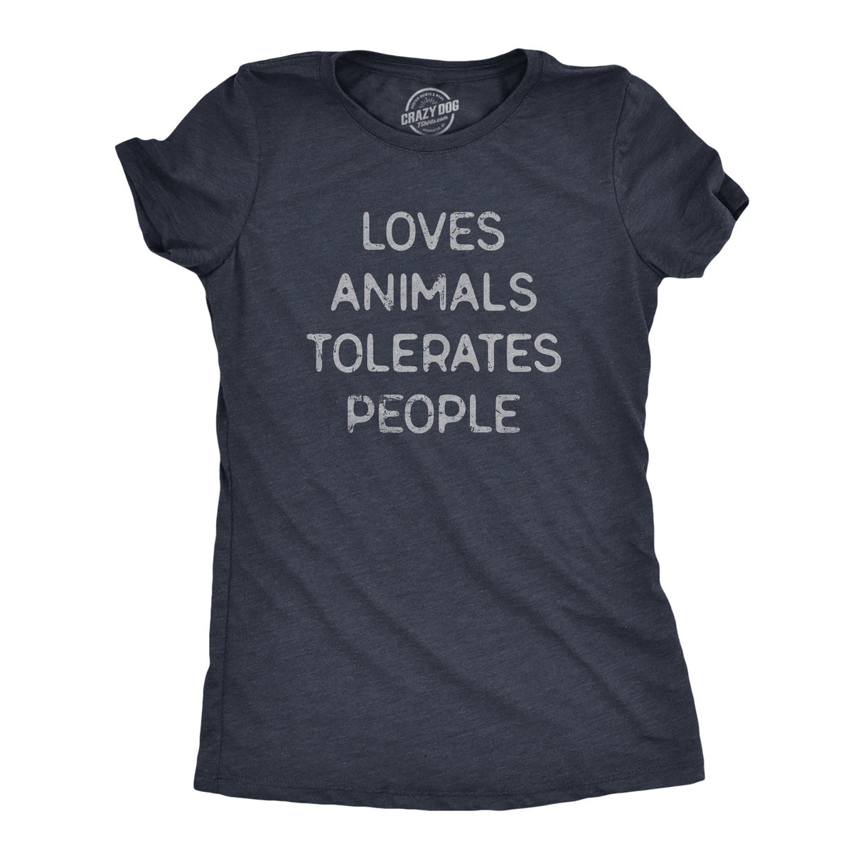 Womens Loves Animals Tolerates People T Shirt Funny Introverted Pet Lover Tee for Ladies