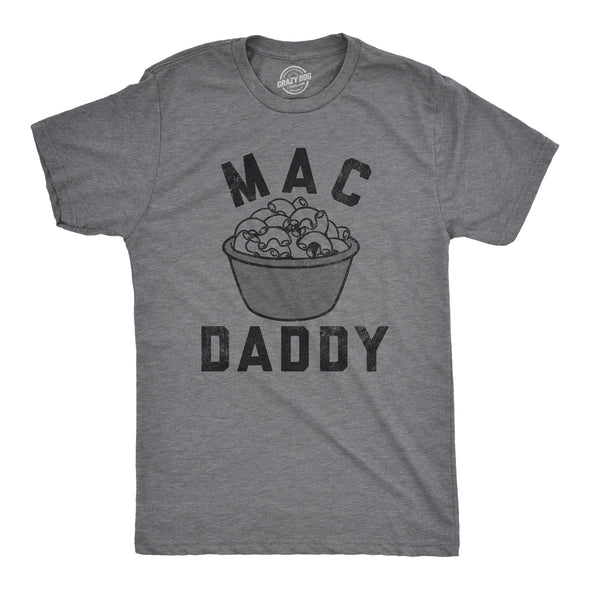 Mens Mac Daddy T Shirt Funny Macaroni Cheese Pasta Noodles Tee For Guys