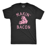 Mens Makin Bacon T Shirt Funny Inappropriate Pig Sex Joke Tee For Guys