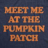 Mens Meet Me At The Pumpkin Patch T Shirt Funny Halloween Fall Season Lovers Tee for Guys