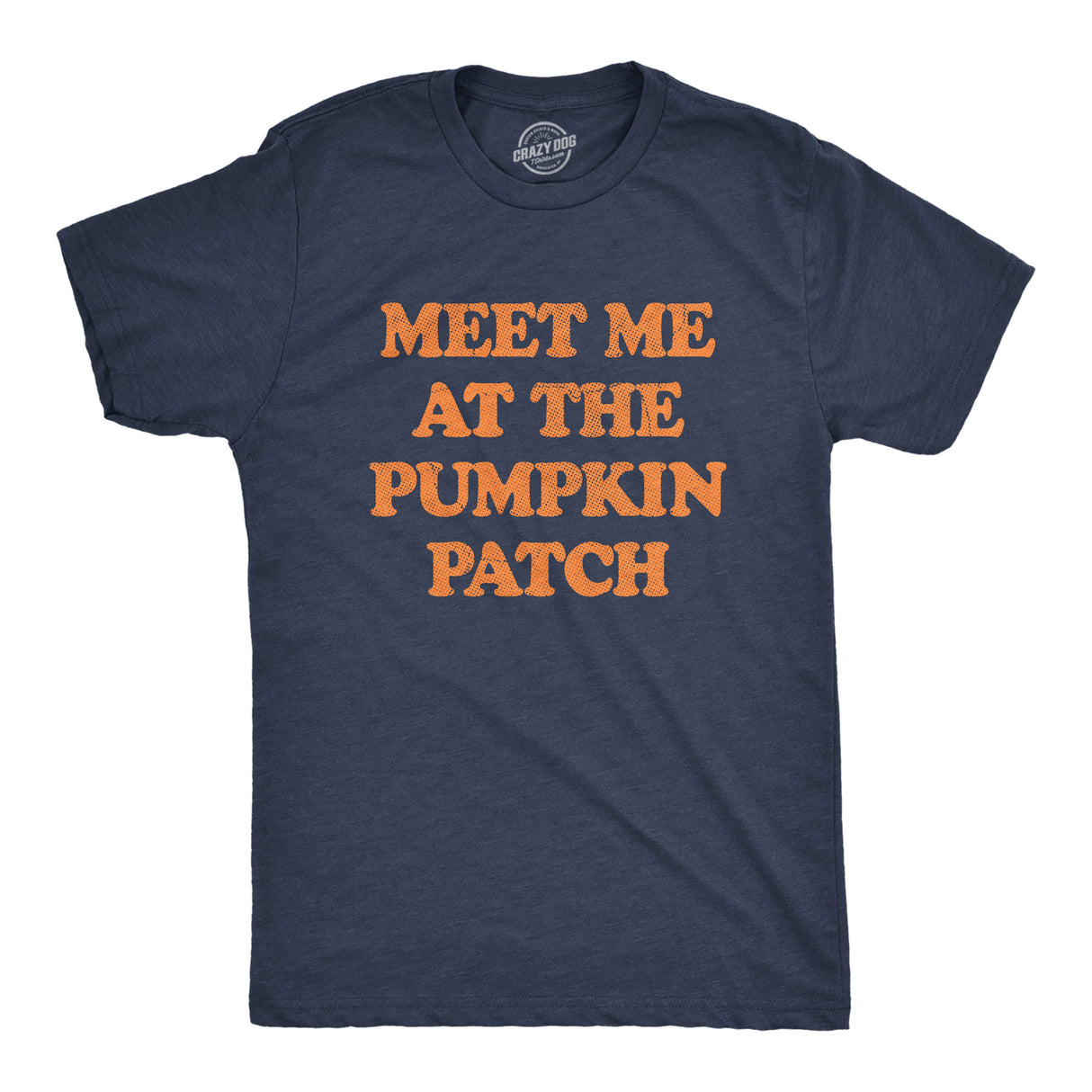 Mens Meet Me At The Pumpkin Patch T Shirt Funny Halloween Fall Season Lovers Tee for Guys