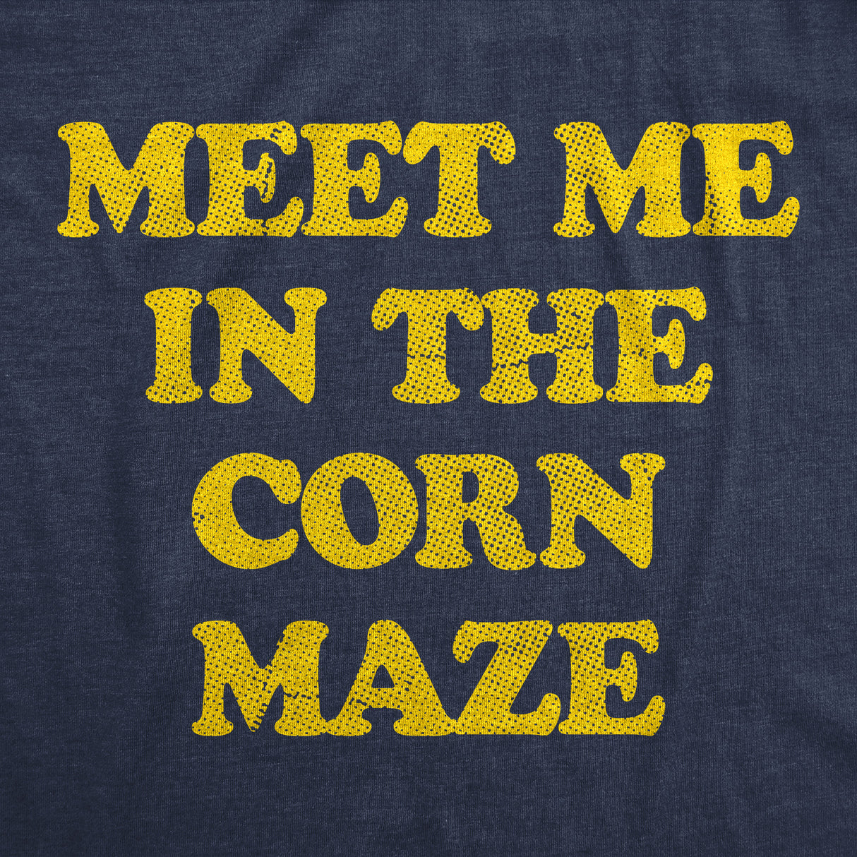 Womens Meet Me In The Corn Maze T Shirt Funny Halloween Fall Season Lovers Tee For Ladies