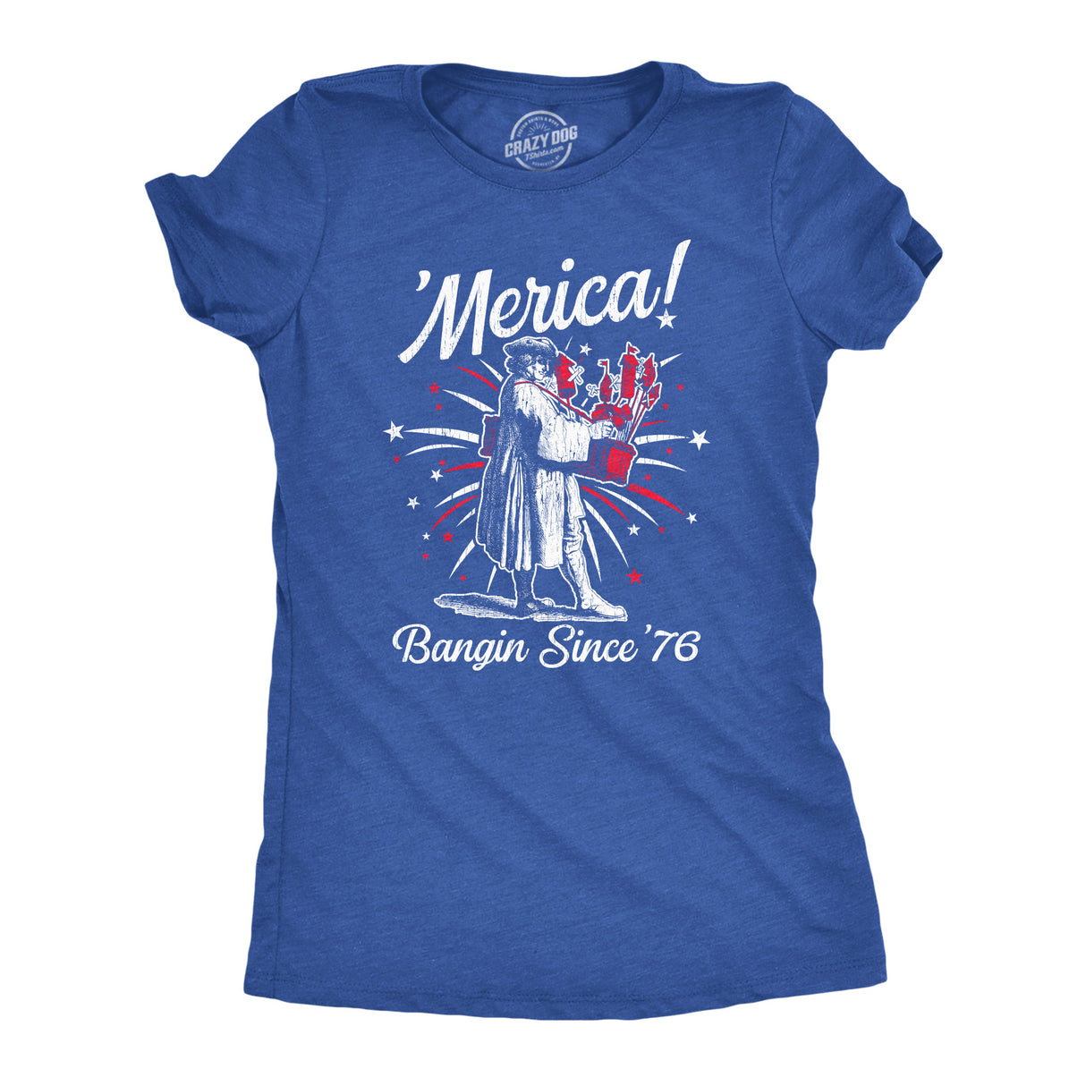 Womens Merica Banging Since 76 T Shirt Funny Fourth Of July American Fireworks Tee For Ladies