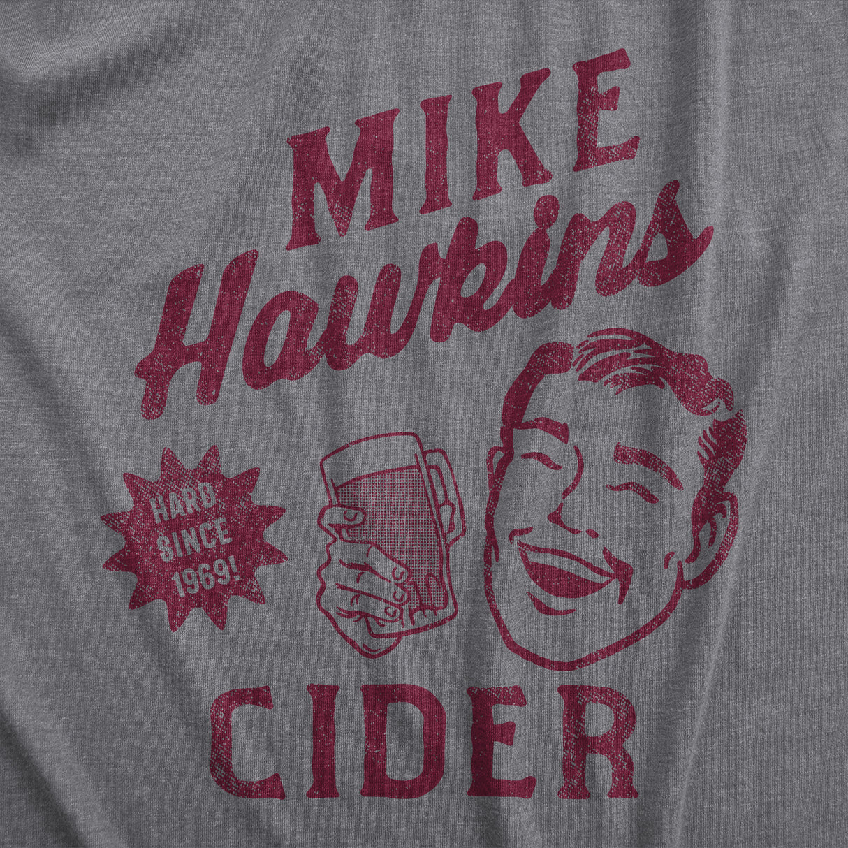 Mens Mike Hawkins Cider T Shirt Funny Adult Sex Joke Cidery Tee For Guys