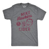 Mens Mike Hawkins Cider T Shirt Funny Adult Sex Joke Cidery Tee For Guys