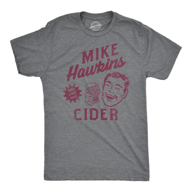 Mens Mike Hawkins Cider T Shirt Funny Adult Sex Joke Cidery Tee For Guys