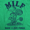 Mens MILF Man I Love Fungi T Shirt Funny Mushroom Acronym Joke Tee For Guys