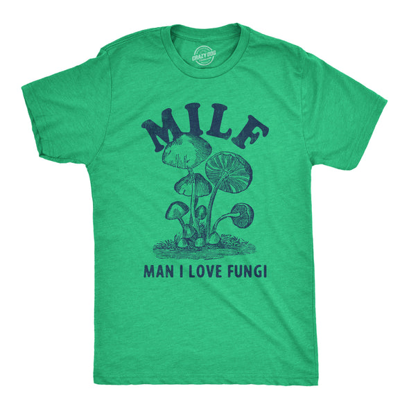 Mens MILF Man I Love Fungi T Shirt Funny Mushroom Acronym Joke Tee For Guys