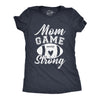 Womens Mom Game Strong T Shirt Funny Awesome Football Momma Parent Tee For Ladies