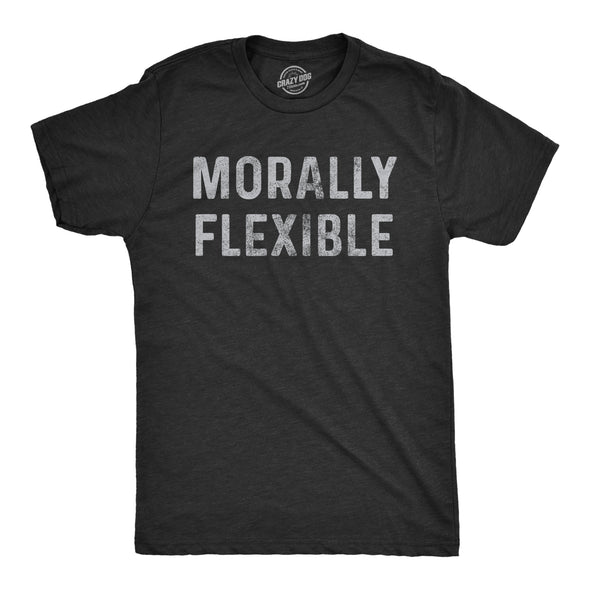 Mens Morally Flexible T Shirt Funny Ethics Moral Compass Joke Tee For Guys