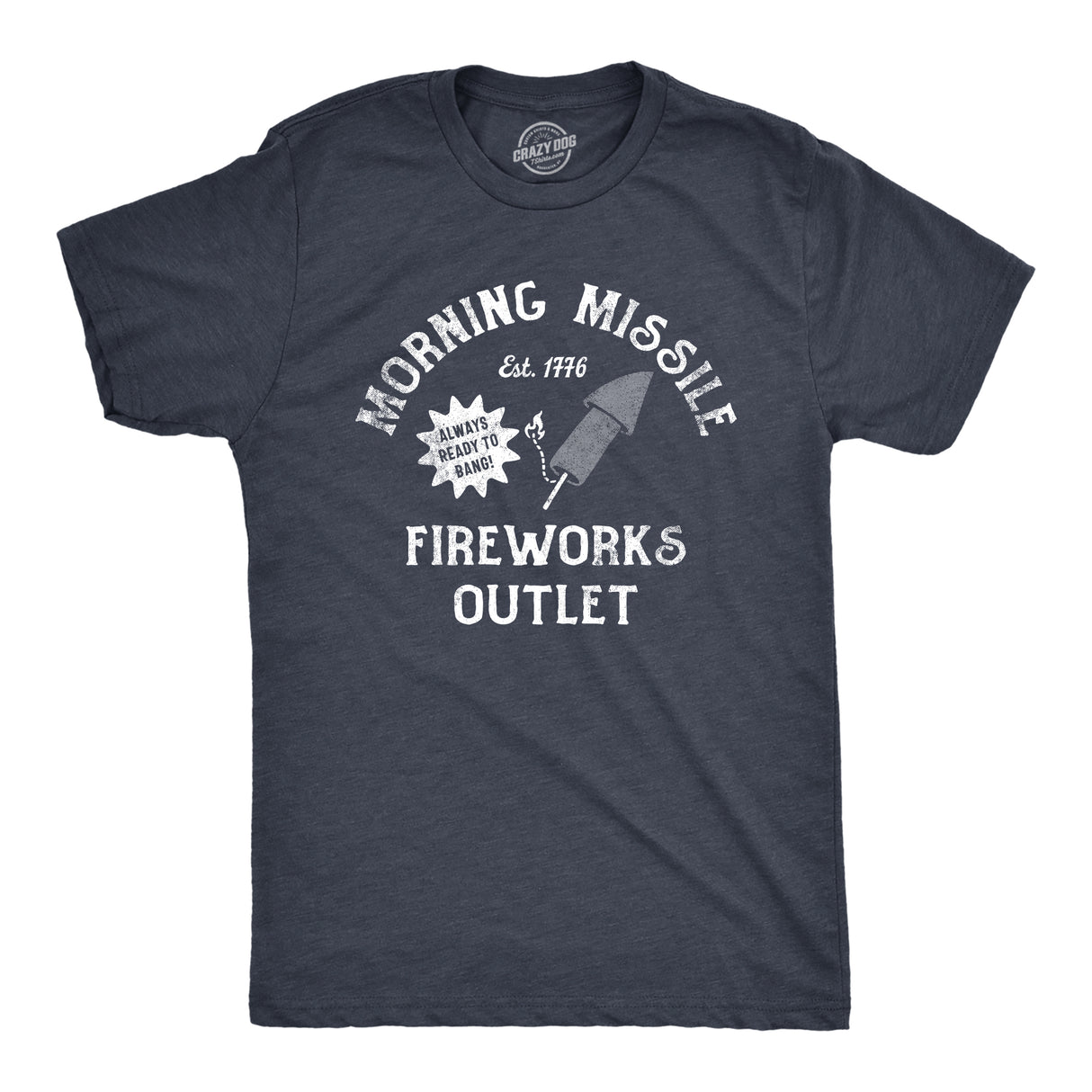 Mens Morning Missle Fireworks Outlet T Shirt Funny Fourth Of July Firecracker Sex Joke Tee for Guys