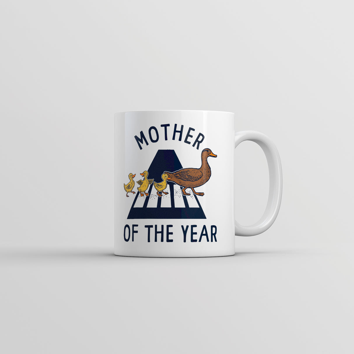 Mother of the Year Mug Funny Cute Momma Duck Street Crossing Novelty Cup-11oz