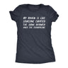 Womens My Brain Is Like Someone Emptied The Junk Drawer Onto The Trampoline T Shirt Funny Crazy Tee for Ladies