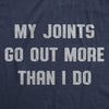 Mens My Joints Go Out More Than I Do T Shirt Funny 420 Introverted Weed Smoking Tee For Guys