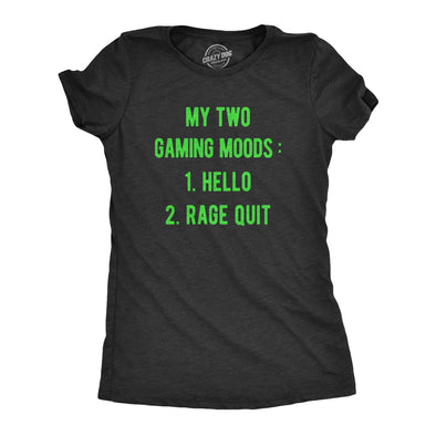 Womens My Two Gaming Moods T Shirt Funny Video Gamer Anger Joke Tee For Ladies