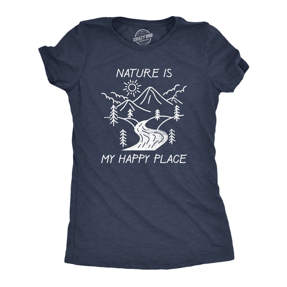 Womens Nature Is My Happy Place T Shirt Funny Outdoor Camping Hiking Lovers Tee For Ladies