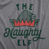 Womens The Naughty Elf T Shirt Funny Bad Behavior Xmas Elves Joke Tee For Ladies