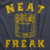 Mens Neat Freak T Shirt Funny Liquor Spirit Drinking Lovers Joke Tee For Guys