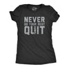 Womens Never Do Your Best Quit T Shirt Funny Sarcastic Give Up Anti Motivational Joke Tee For Ladies
