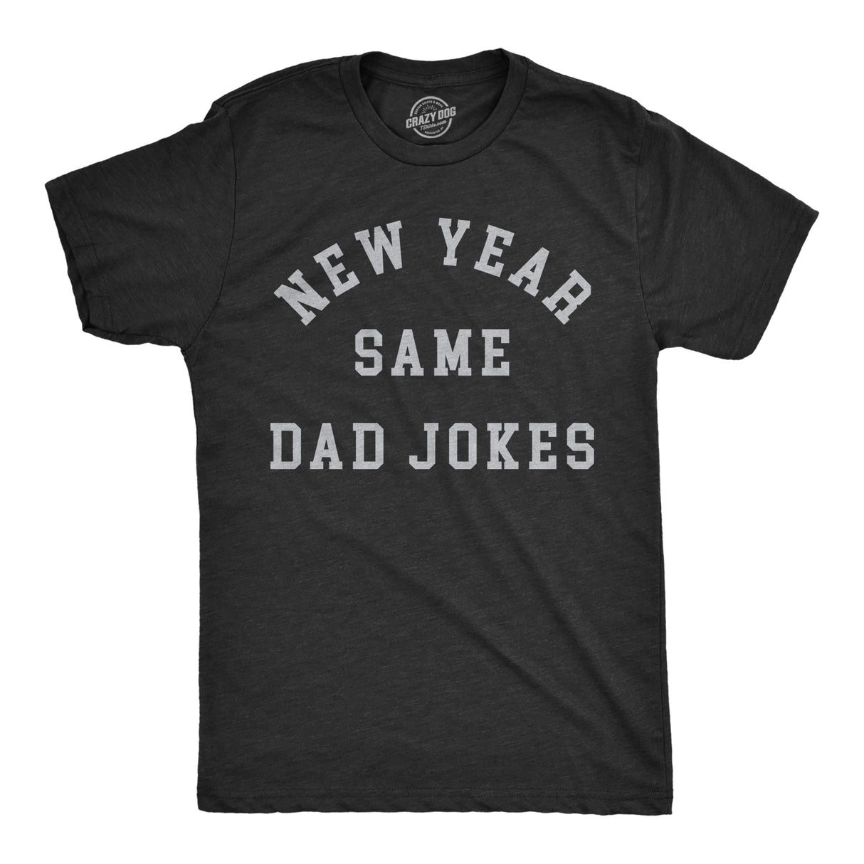 Mens New Year Same Dad Jokes T Shirt Funny New Years Eve Party Dad Humor Tee for Guys