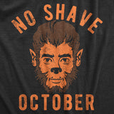 Mens No Shave October T Shirt Funny Halloween Werewolf Beard Joke Tee for Guys