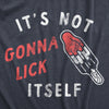 Mens Its Not Going To Lick Itself T Shirt Funny Popsicle Frozen Treat Sex Joke Tee For Guys