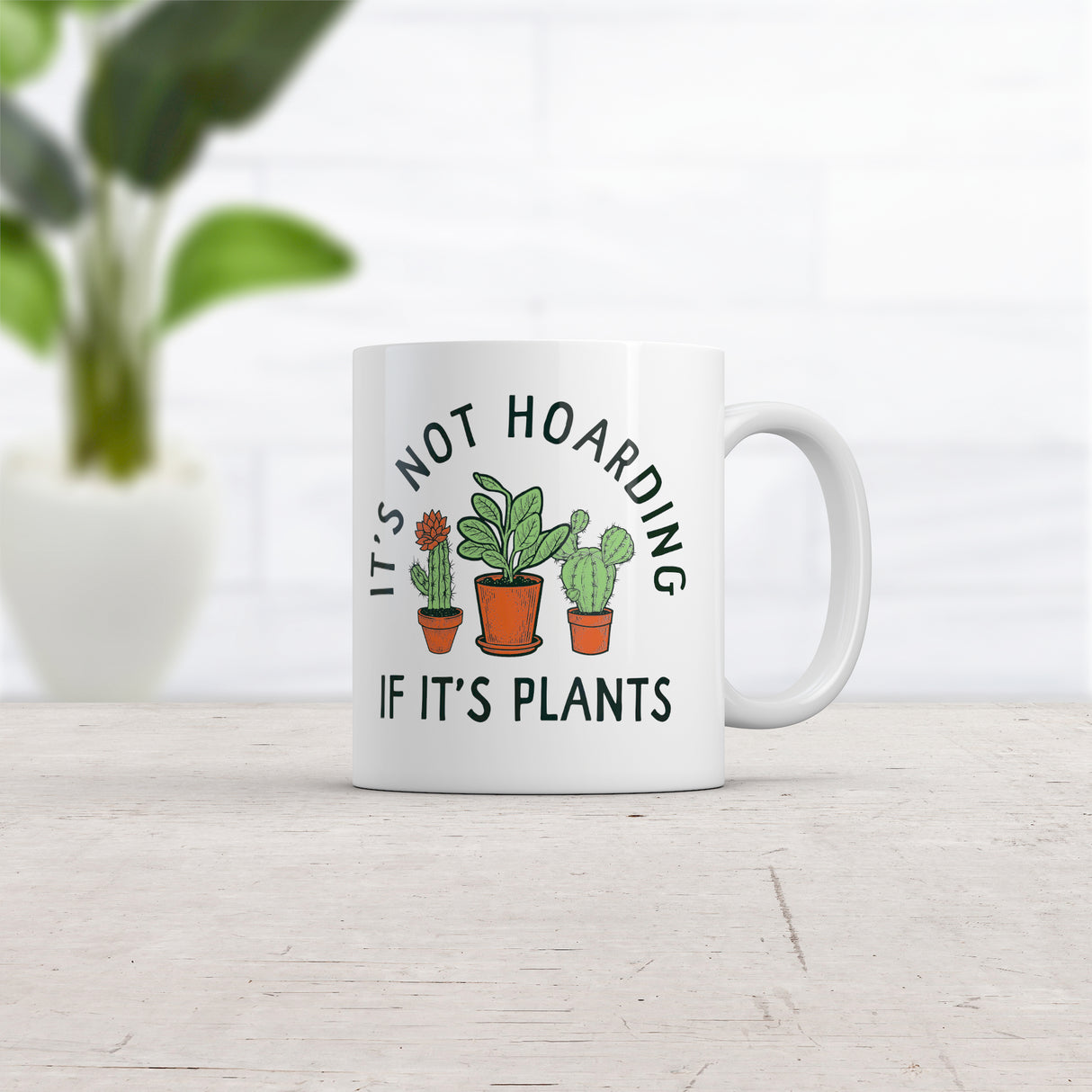 Its Not Hoarding If Its Plants Mug Funny Nature Plant Botany Lovers Cup-11oz