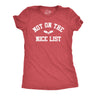 Womens Not On The Nice List T Shirt Funny Xmas Party Santas Naughty List Joke Tee for Ladies