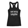 Womens Not Very Ladylike Fitness Tank Funny Strong Breaking Gender Norms Top For Ladies