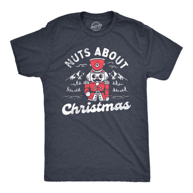 Mens Nuts About Christmas T Shirt Funny Xmas Lovers Nutcracker Joke Tee For Guys