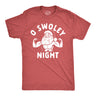 Mens O Swoley Night T Shirt Funny Xmas Buff Ripped Santa Claus Joke Tee For Guys