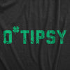 Womens OTipsy T Shirt Funny St Paddys Day Parade Partying Drunk Tee For Ladies